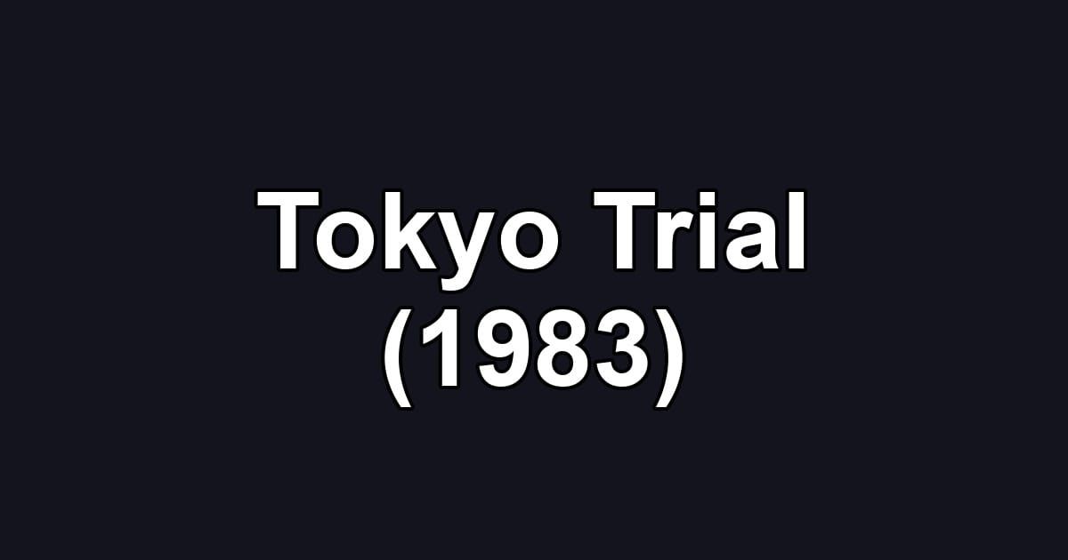 Tokyo Trial (1983)