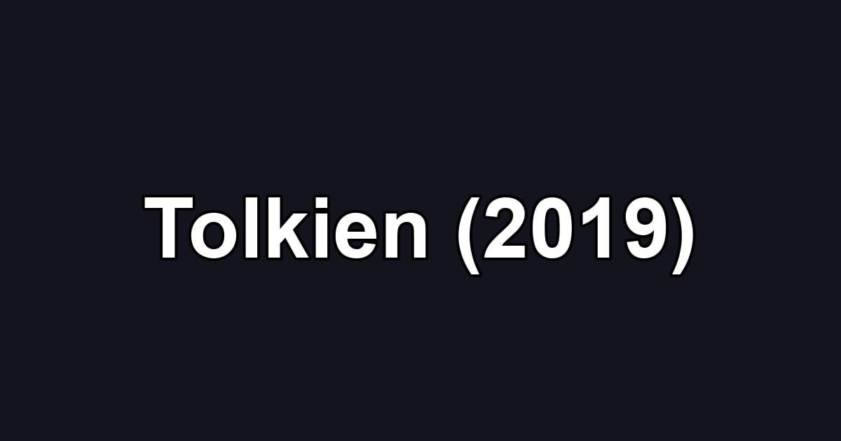 Tolkien (2019)