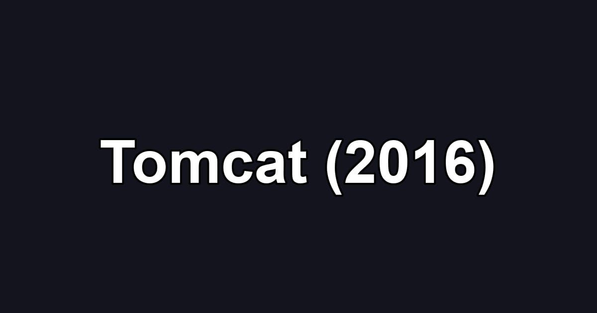 Tomcat (2016)