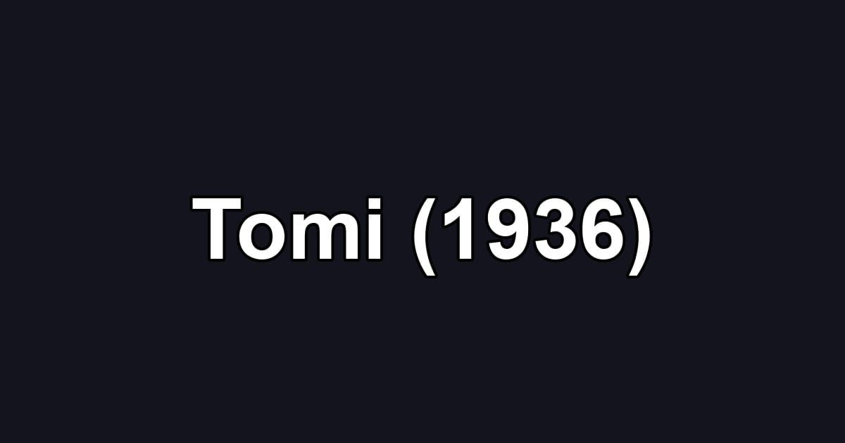Tomi (1936)