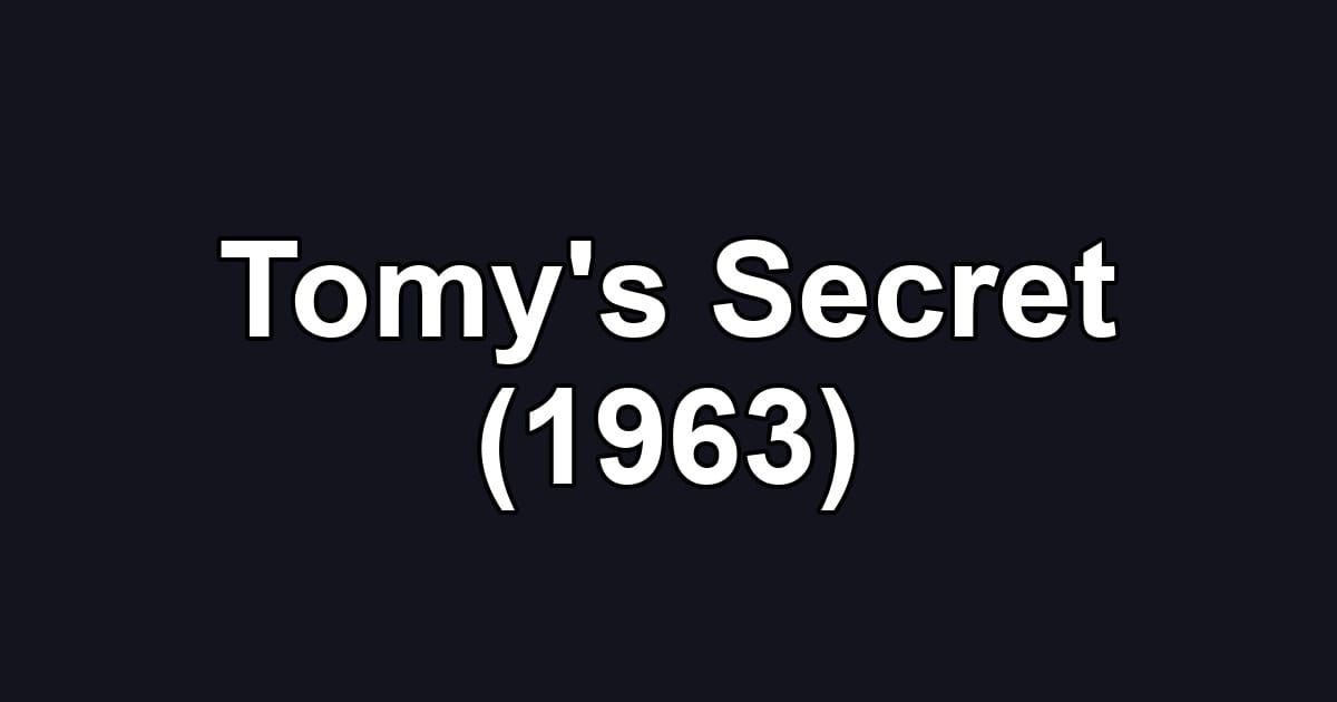 Tomy's Secret (1963)