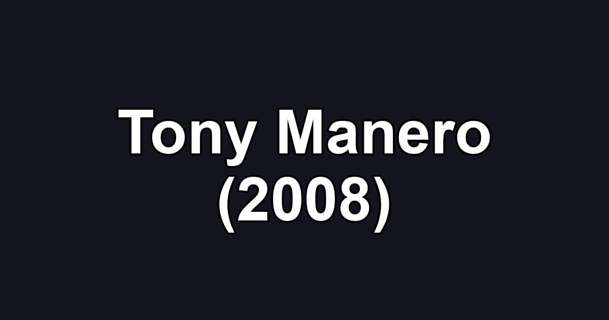 Tony Manero (2008)