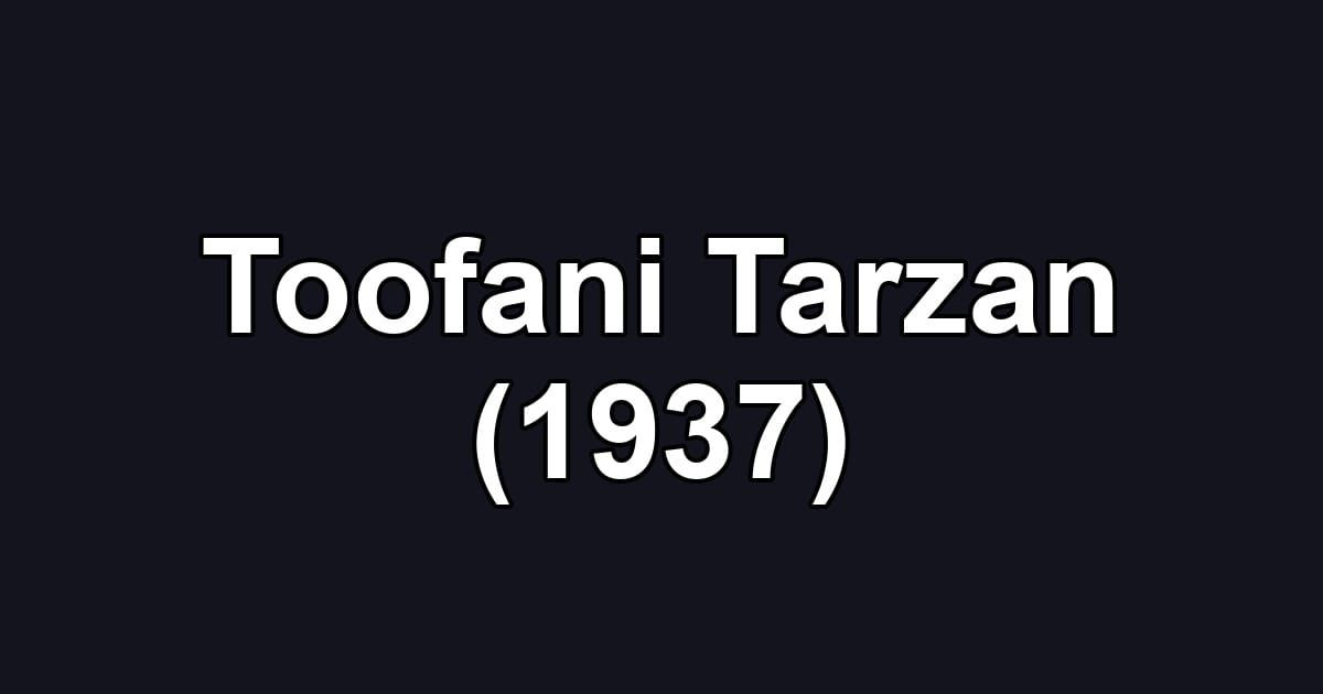 Toofani Tarzan (1937)