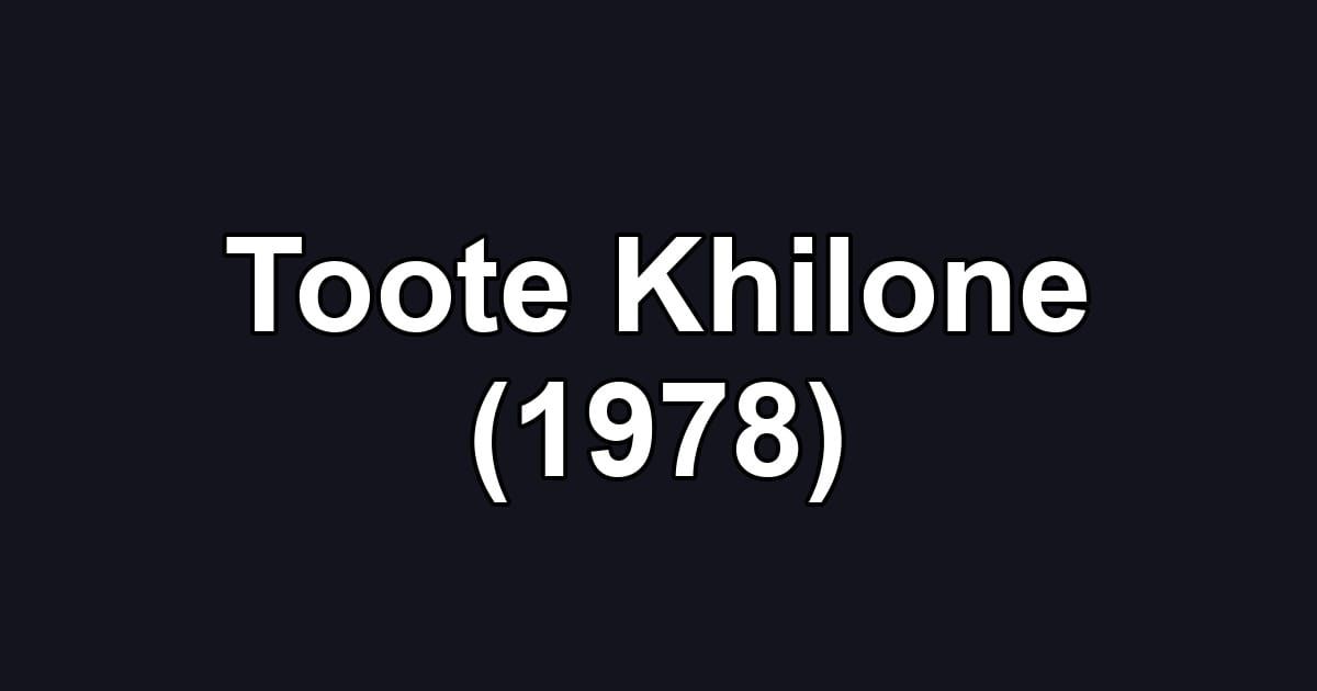 Toote Khilone (1978)
