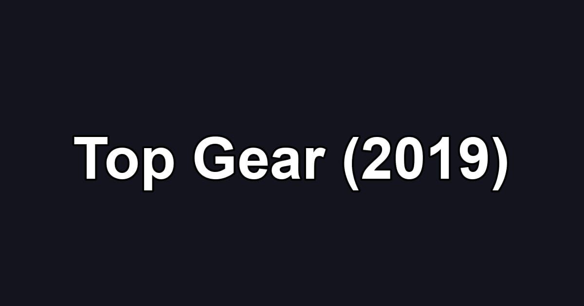 Top Gear (2019)