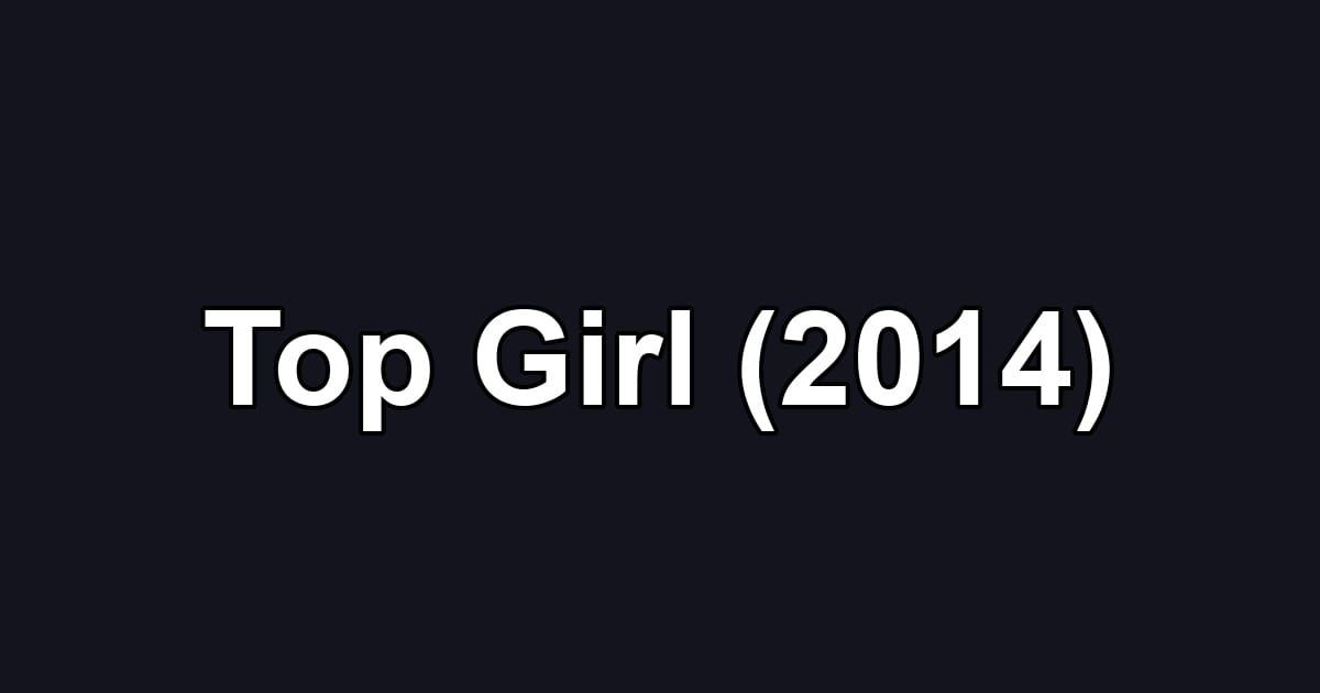 Top Girl (2014)