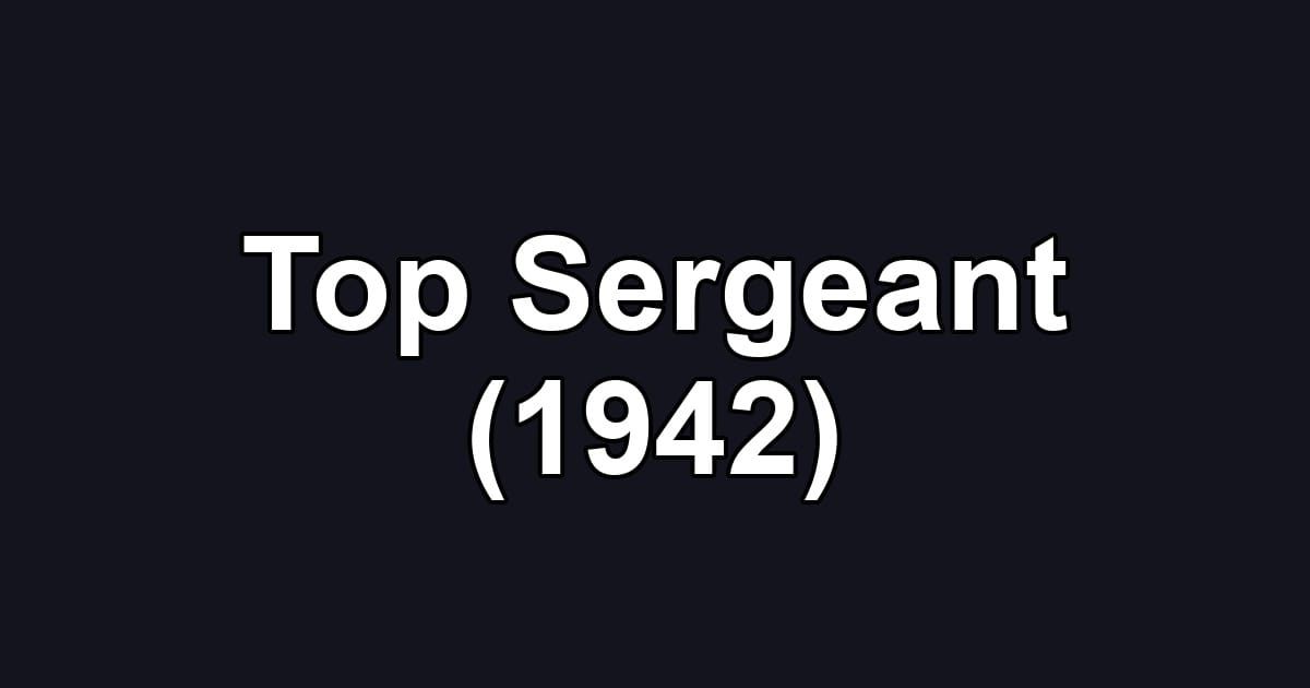 Top Sergeant (1942)