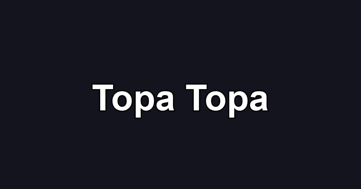 Topa Topa