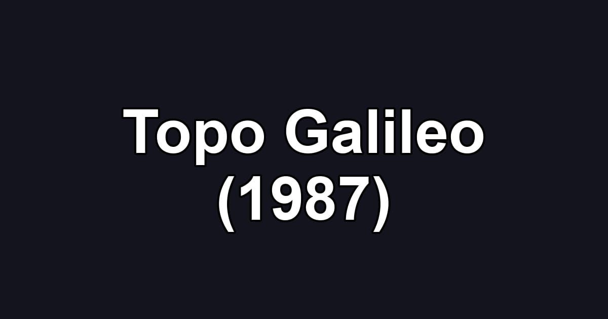 Topo Galileo (1987)