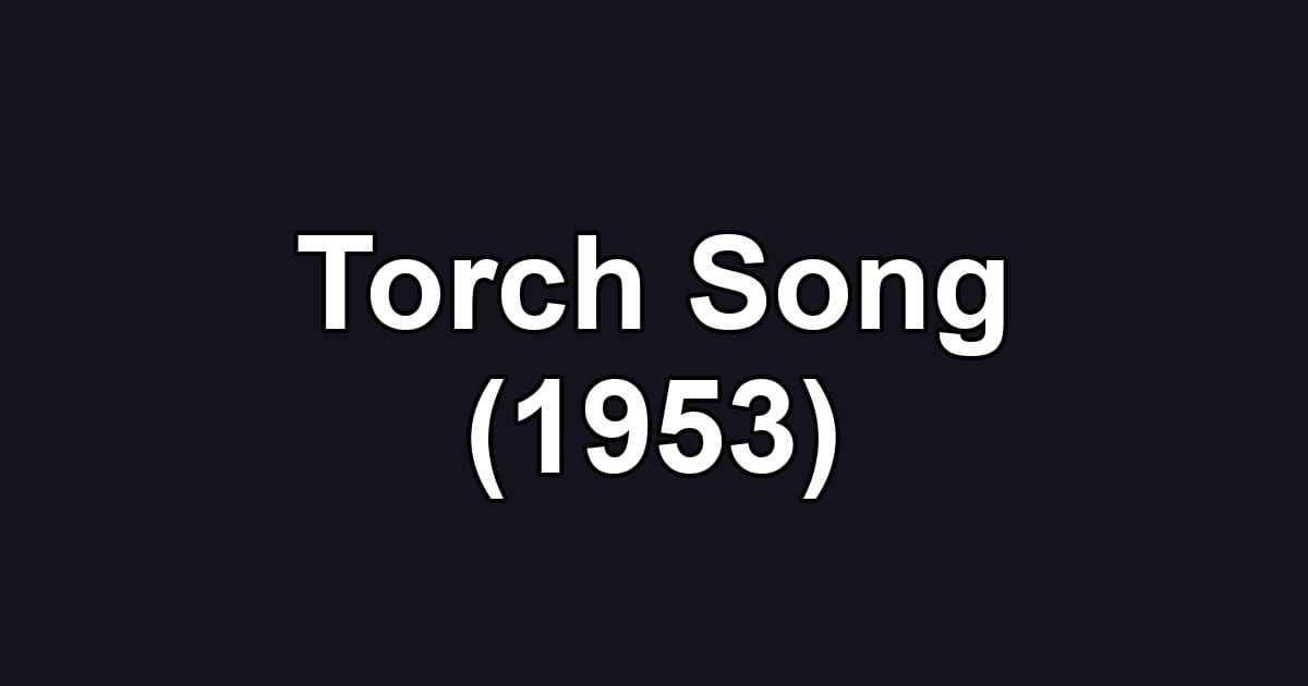 Torch Song (1953)