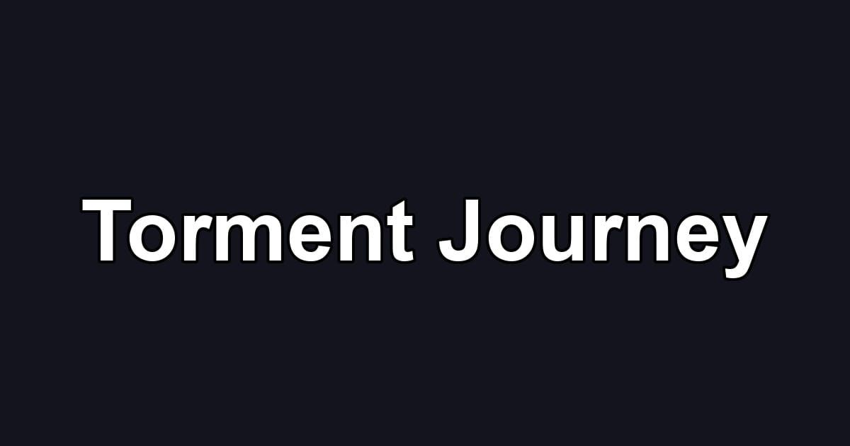 Torment Journey