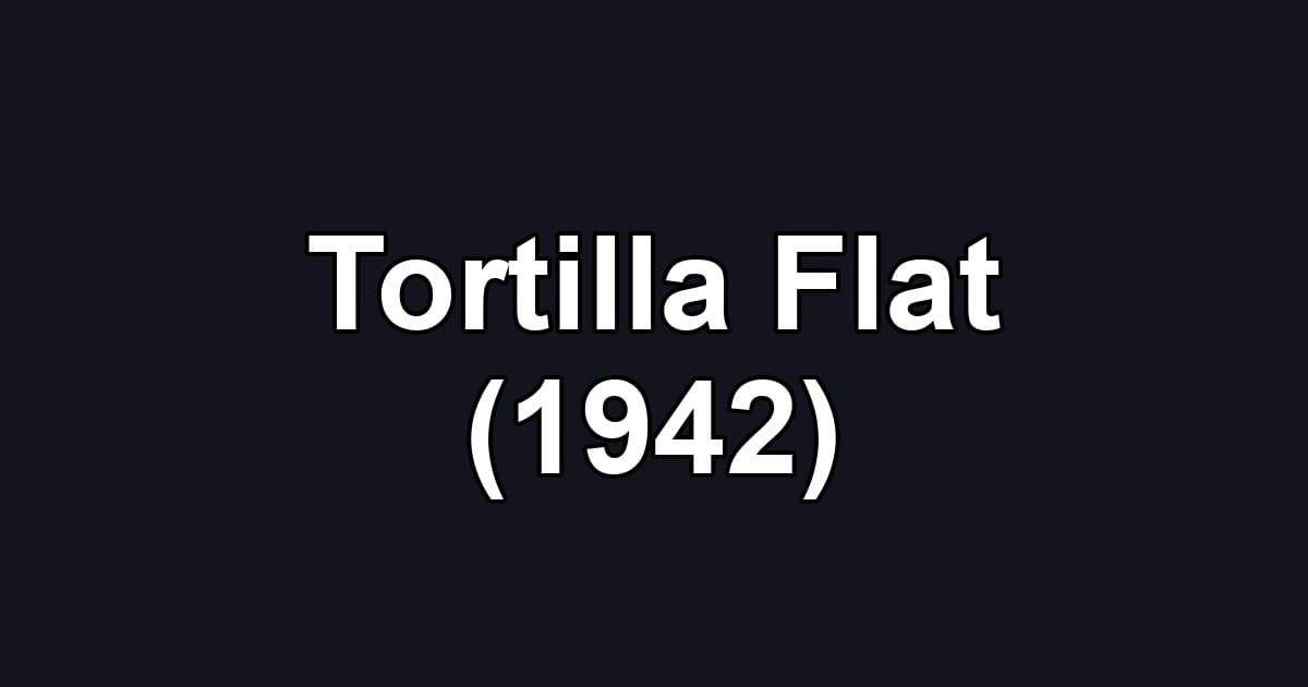 Tortilla Flat (1942)
