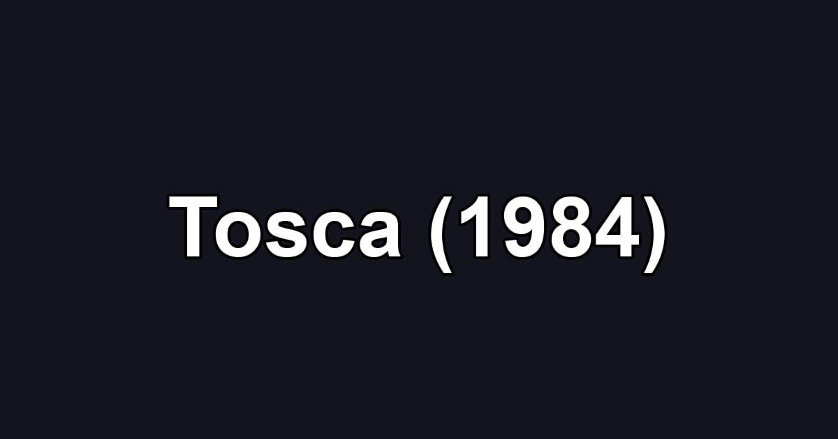 Tosca (1984)