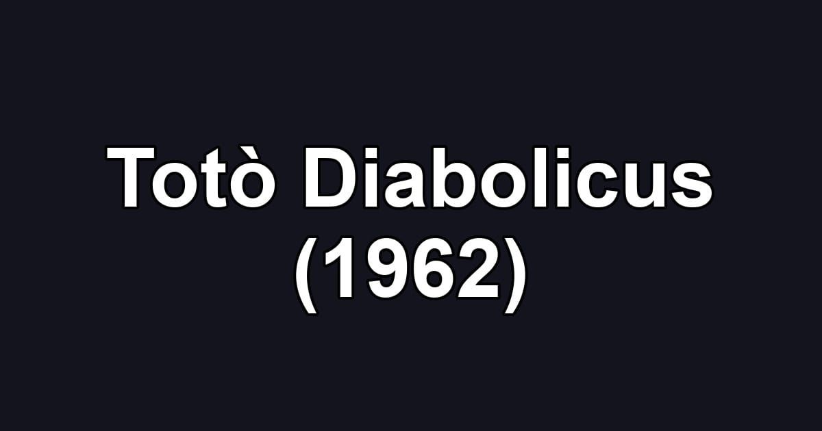 Totò Diabolicus (1962)