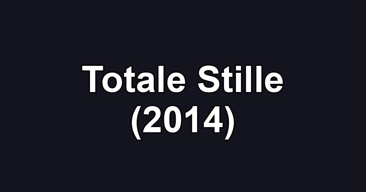 Totale Stille (2014)