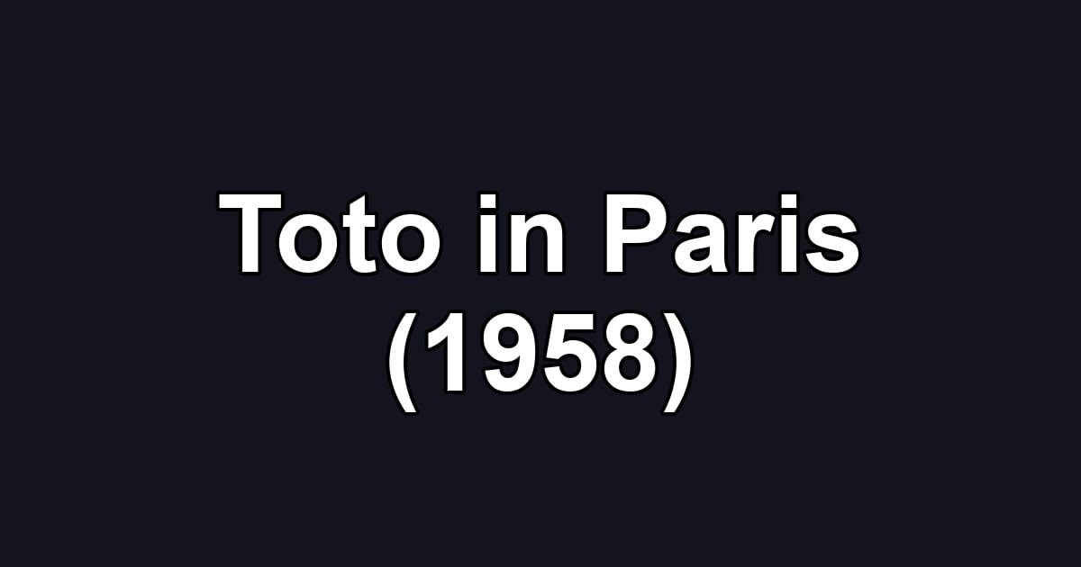 Toto in Paris (1958)