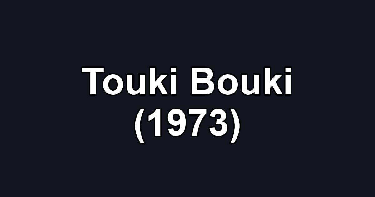 Touki Bouki (1973)