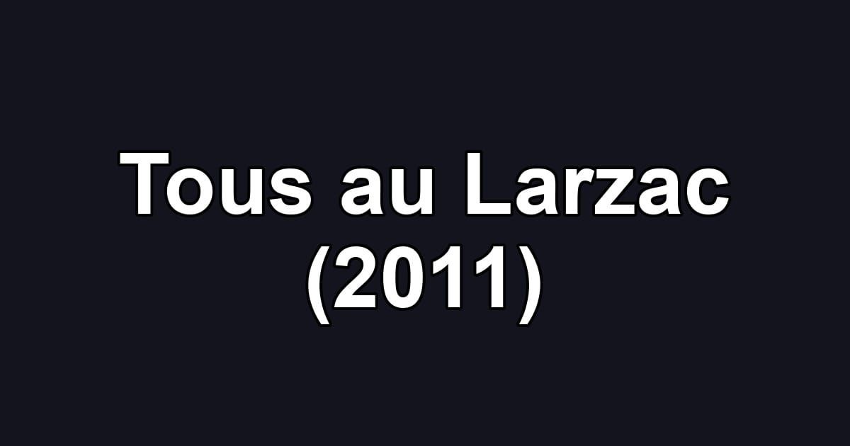 Tous au Larzac (2011)