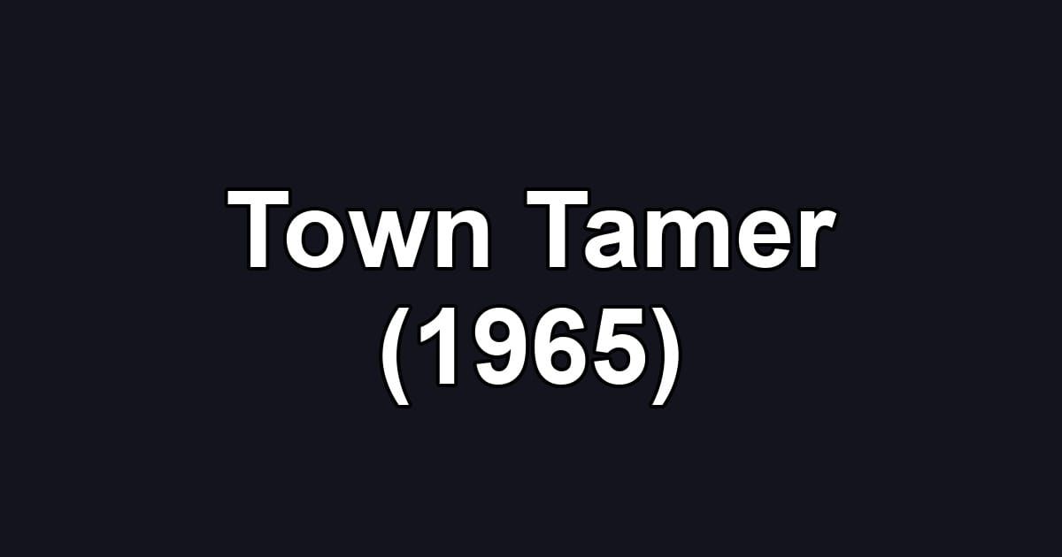 Town Tamer (1965)