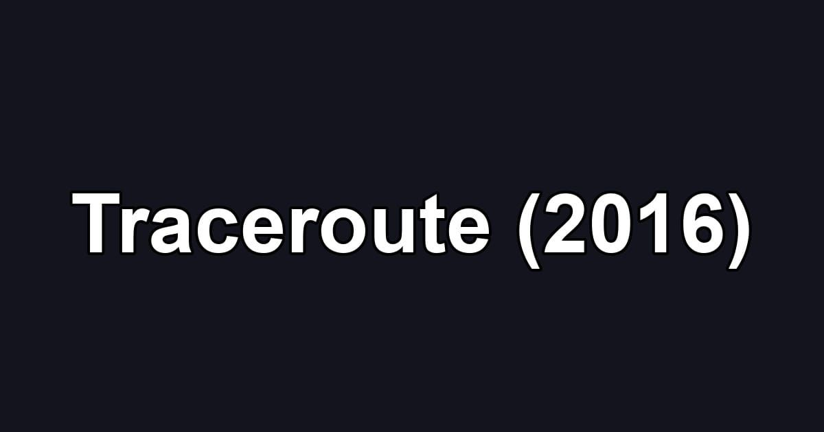 Traceroute (2016)