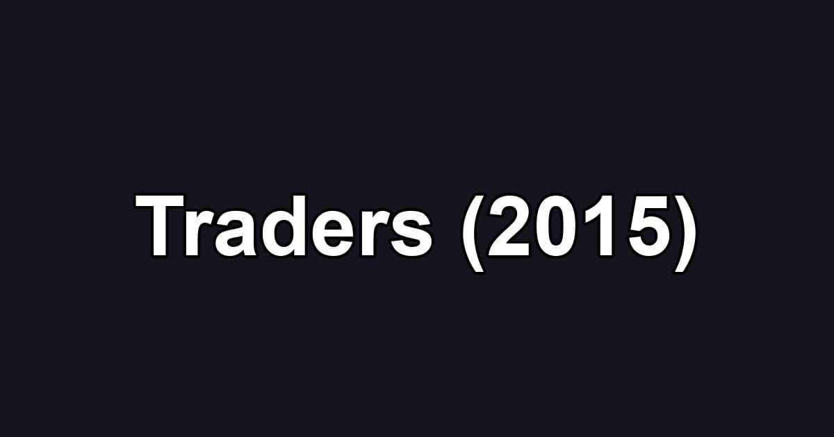Traders (2015)