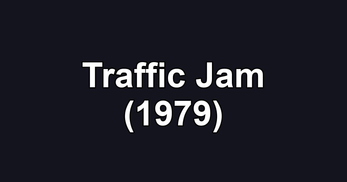 Traffic Jam (1979)