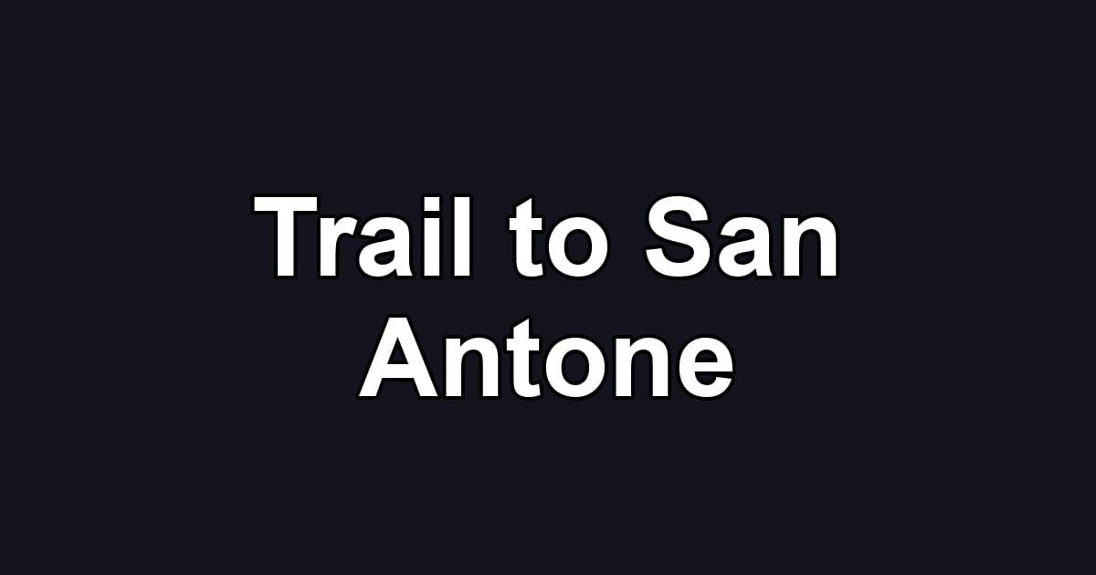 Trail to San Antone