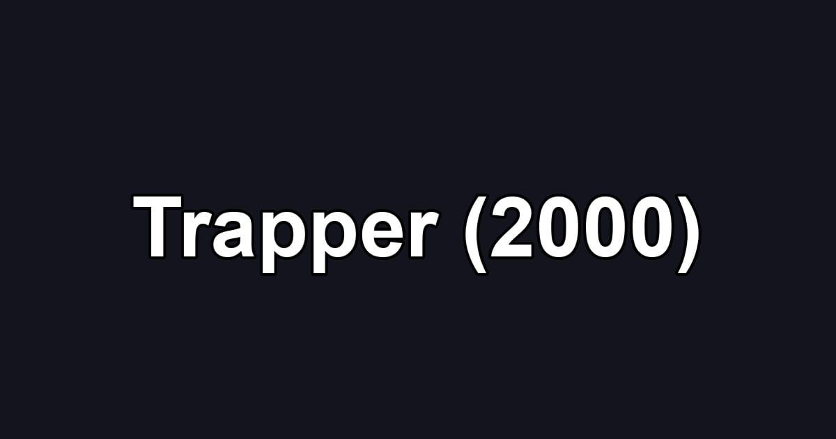 Trapper (2000)
