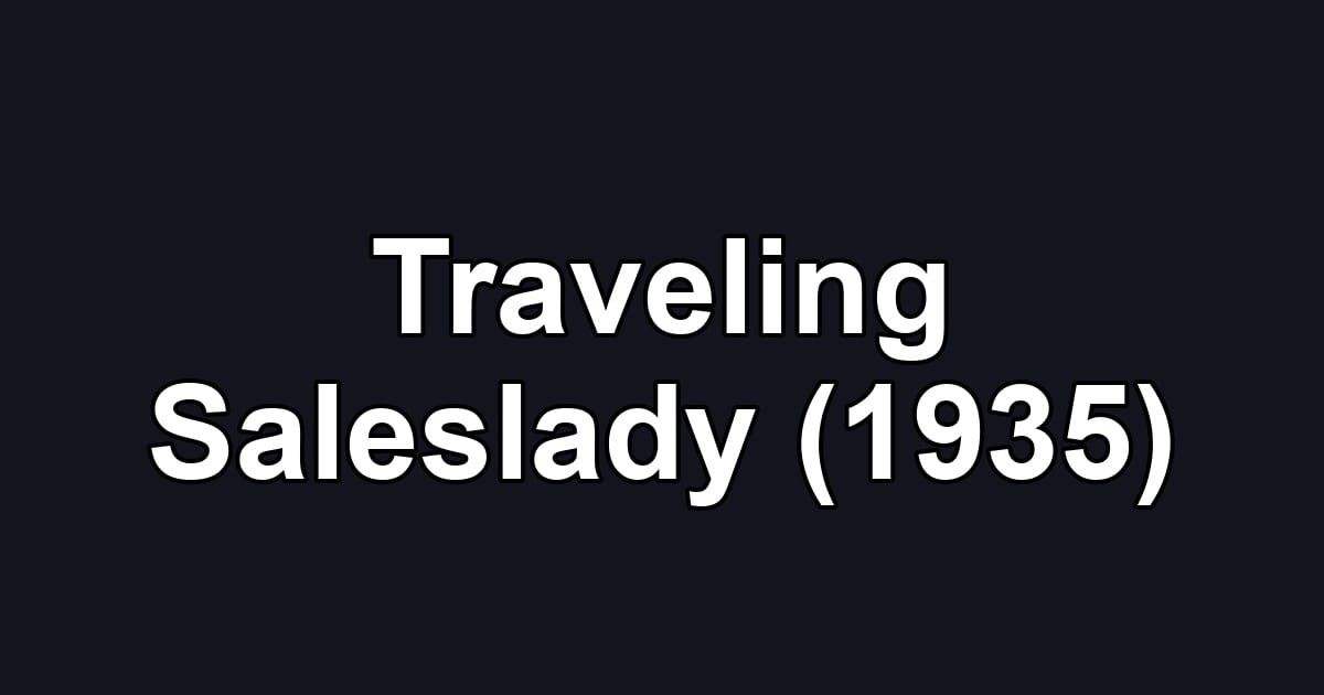 Traveling Saleslady (1935)