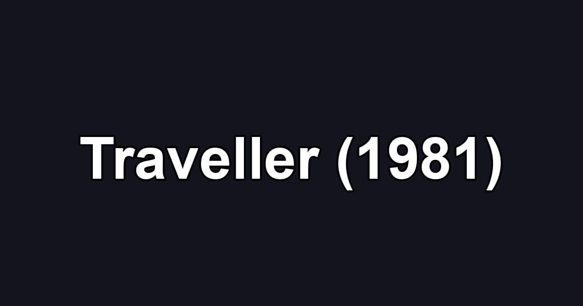 Traveller (1981)