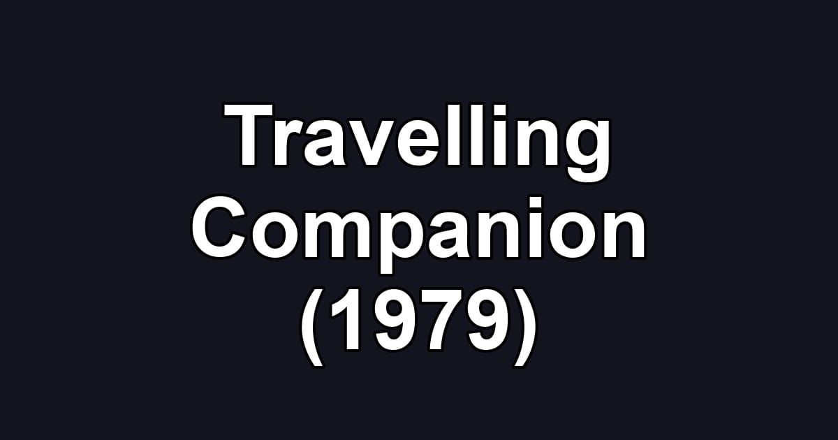 Travelling Companion (1979)