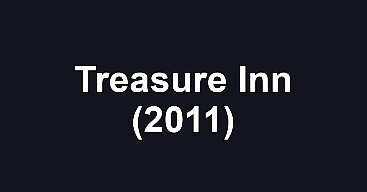 Treasure Inn (2011)