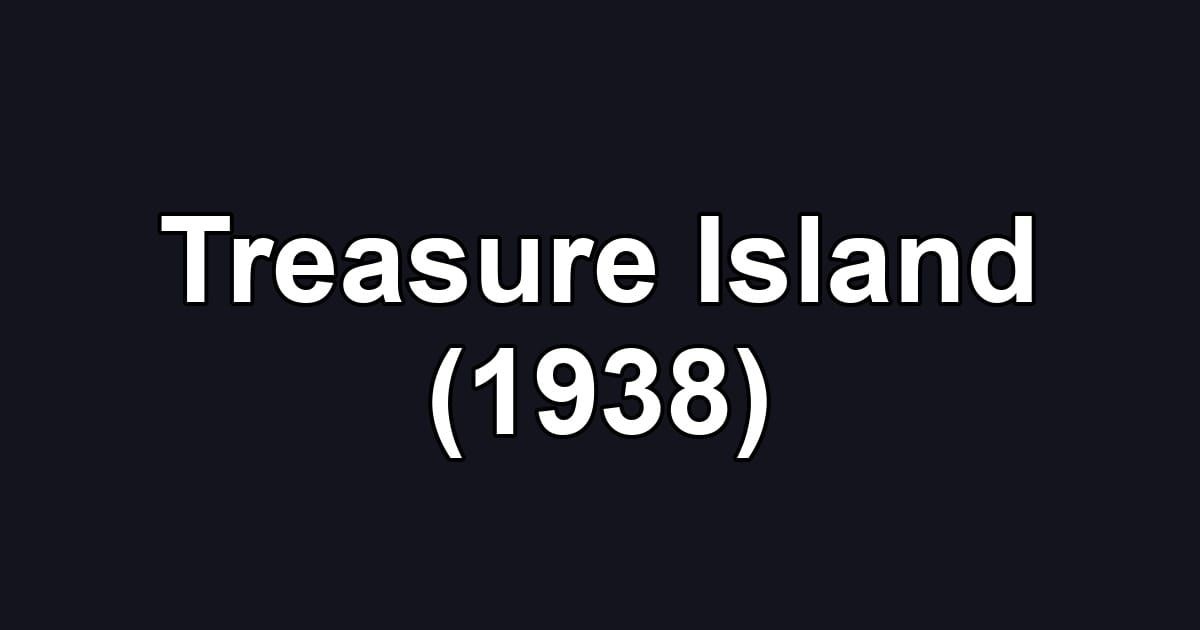 Treasure Island (1938)