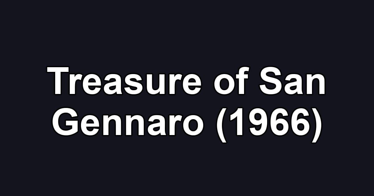 Treasure of San Gennaro (1966)