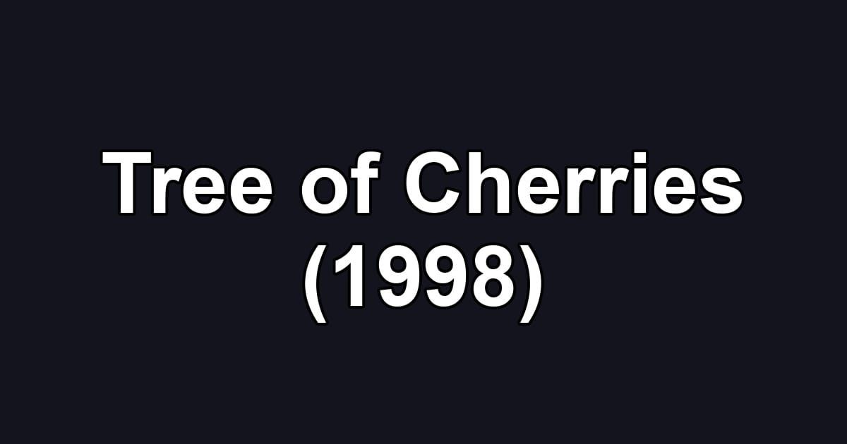 Tree of Cherries (1998)