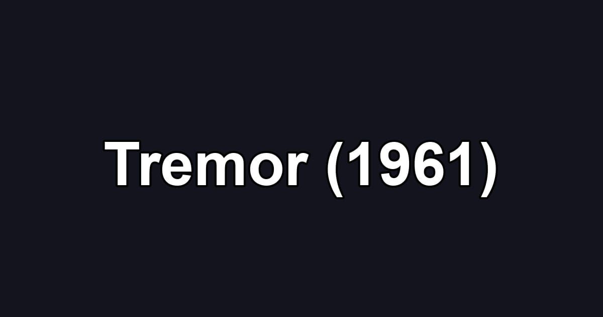 Tremor (1961)