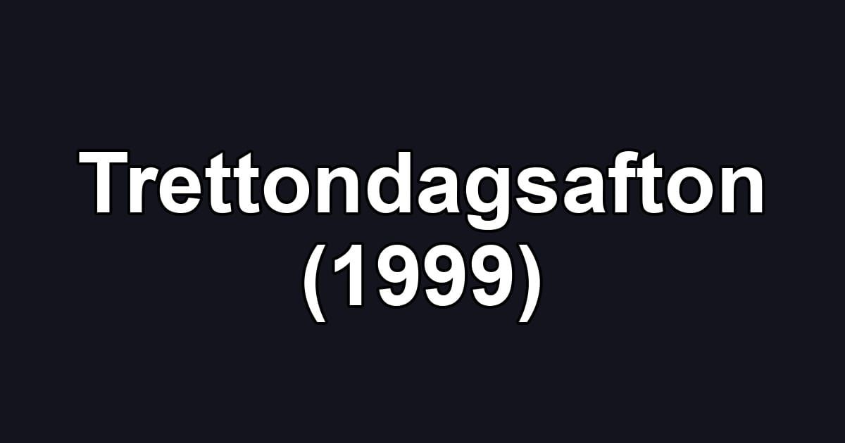 Trettondagsafton (1999)