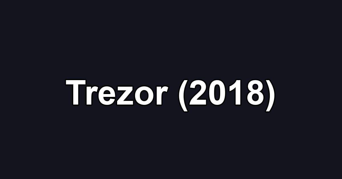 Trezor (2018)