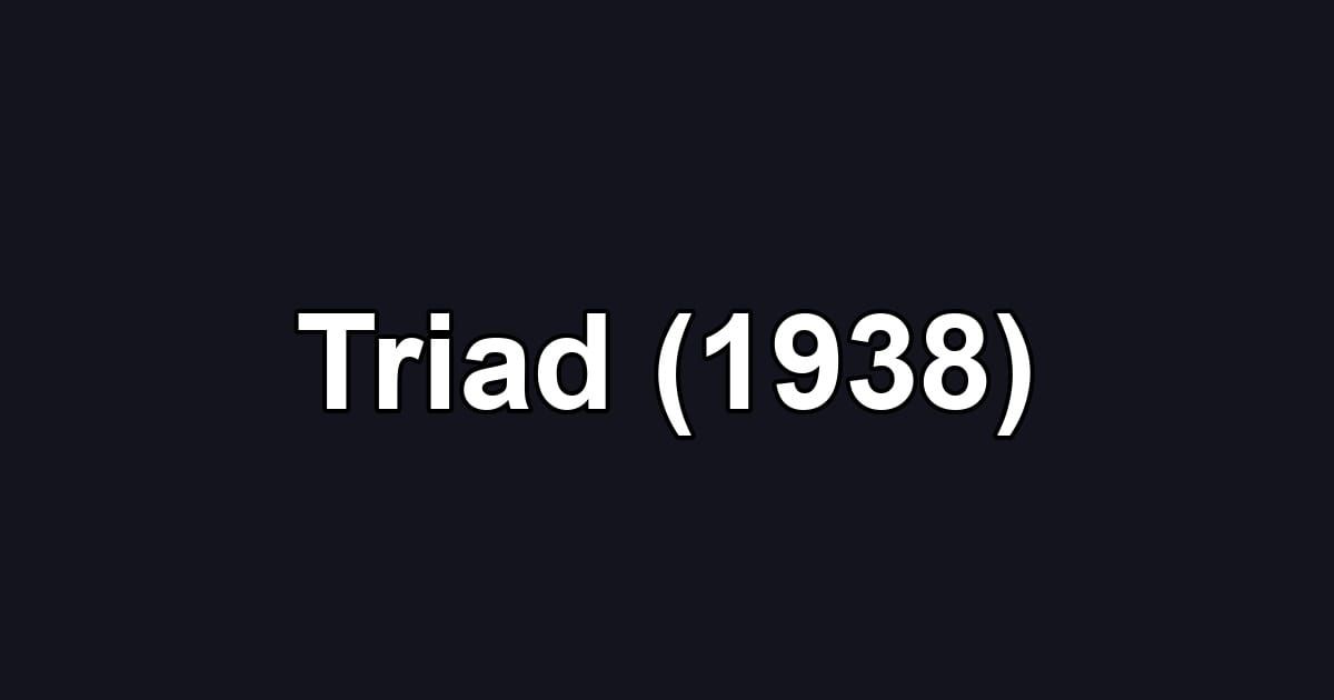 Triad (1938)