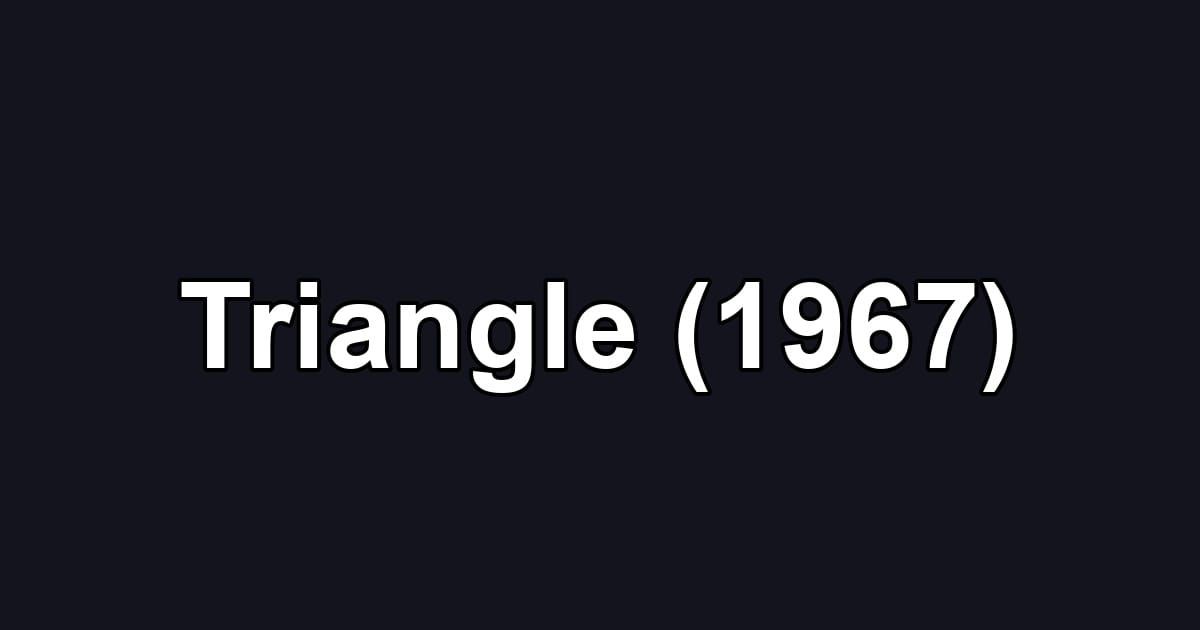 Triangle (1967)