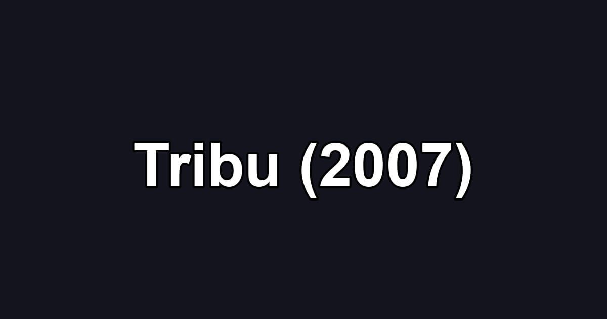 Tribu (2007)