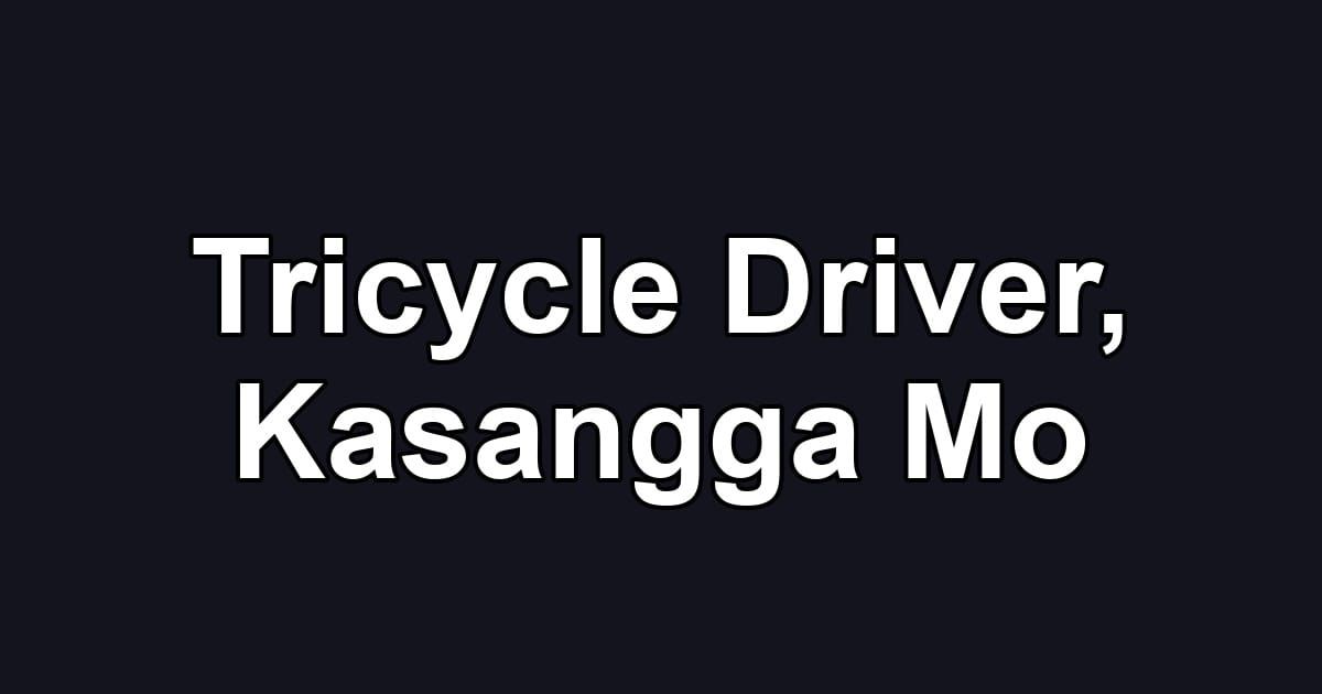 Tricycle Driver, Kasangga Mo