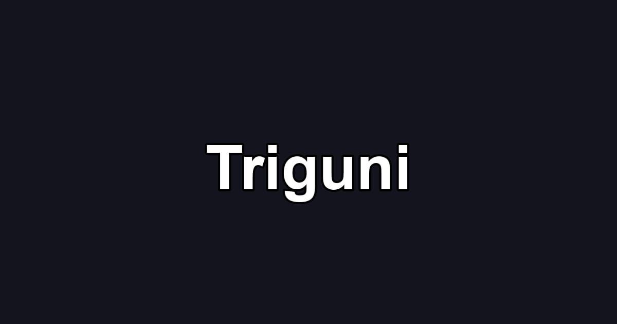 Triguni