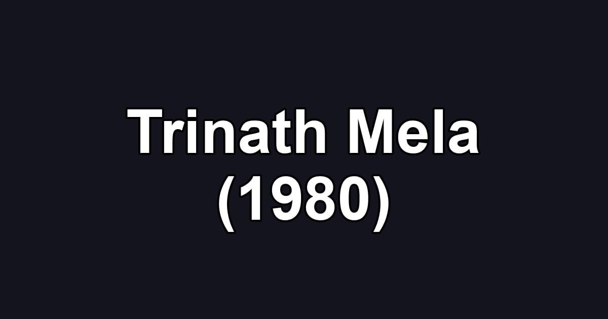 Trinath Mela (1980)