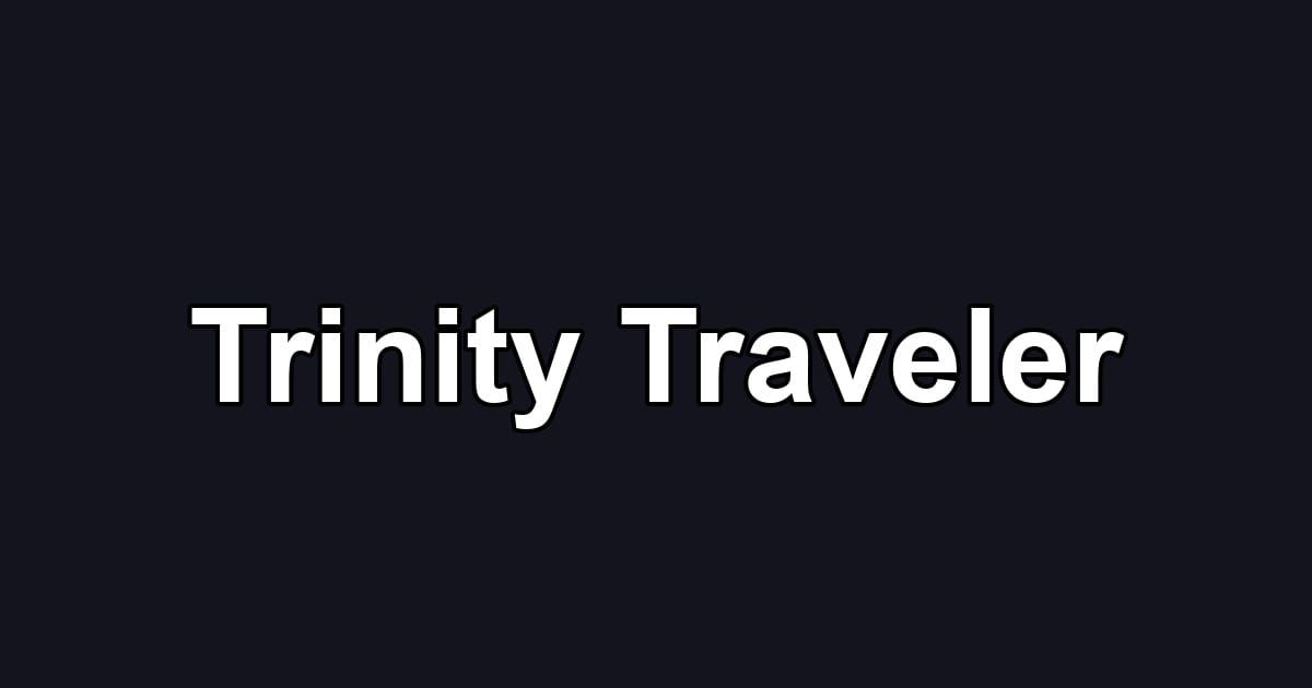 Trinity Traveler