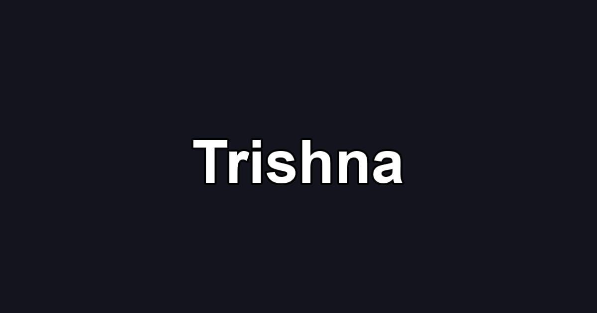 Trishna