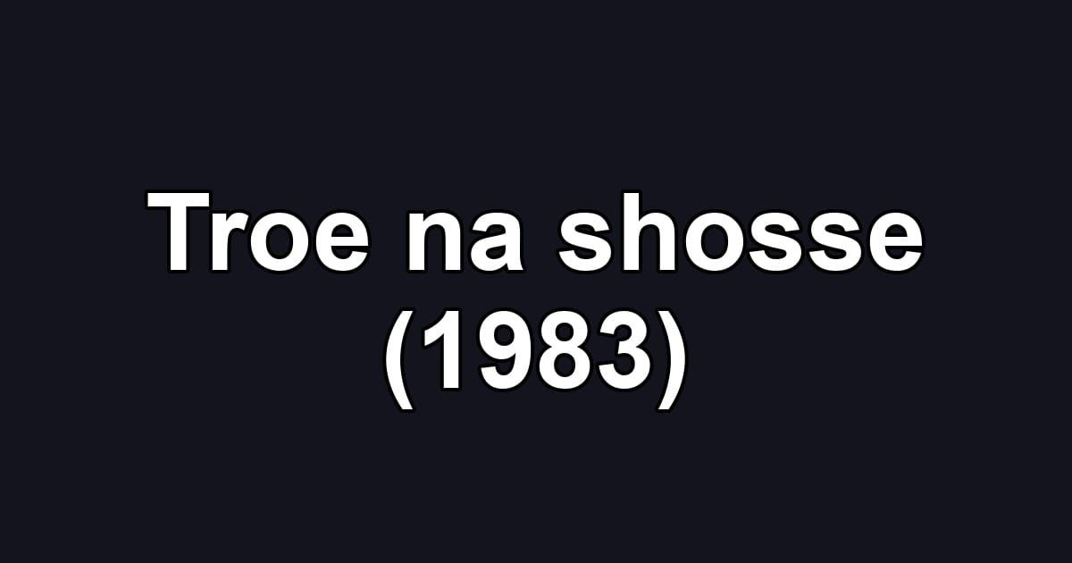 Troe na shosse (1983)