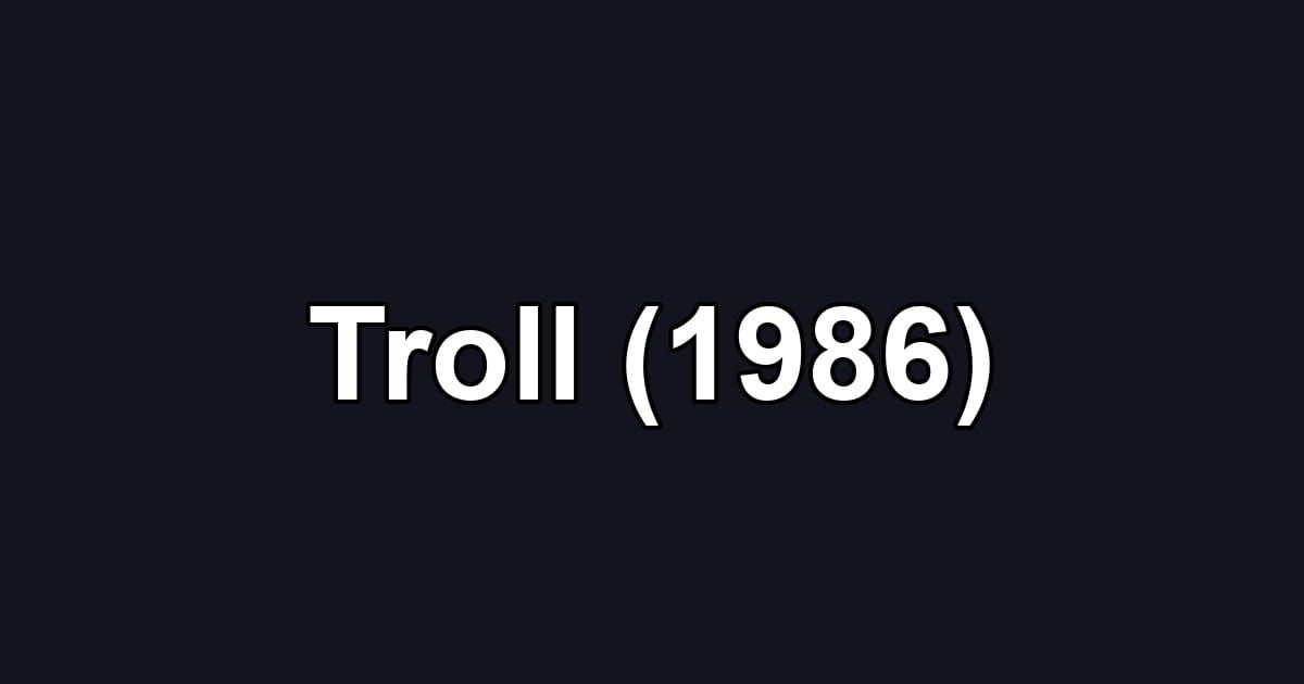 Troll (1986)