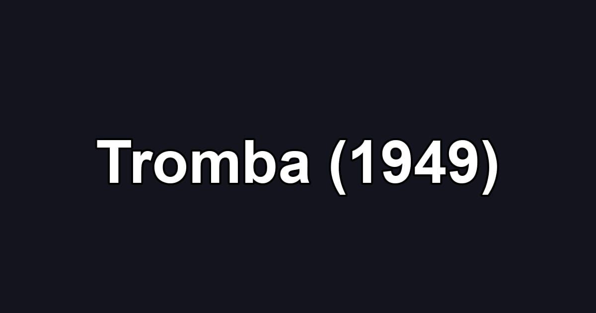Tromba (1949)