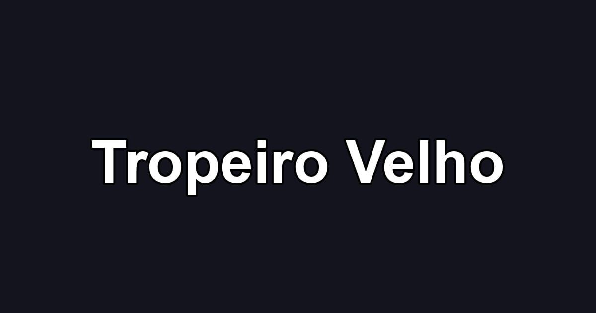 Tropeiro Velho